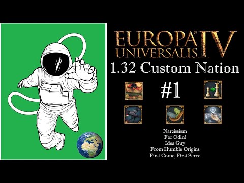 EU4 1.32 Custom Nation Achievement Run P1