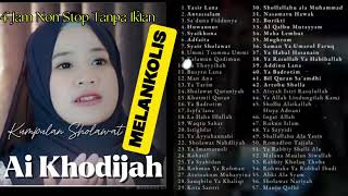 Download lagu 4 JAM NON STOP TANPA IKLAN || KUMPULAN SHOLAWAT MELANKOLIS AI KHODIJAH #gerakasikin #viral #fyp mp3 Download lagu 4 JAM NON STOP TANPA IKLAN || KUMPULAN SHOLAWAT MELANKOLIS AI KHODIJAH #gerakasikin #viral #fyp mp3