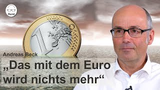 Andreas Beck: Der Euro, die Börsen und ein Schlagabtausch zum Bitcoin