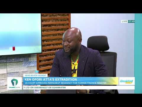 Ofori-Atta US Residency Ruling Sparks Heated Debate on Breakfast Daily