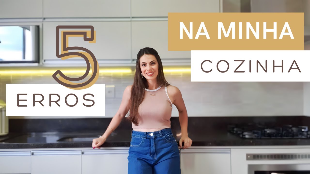 5 ERROS Na minha COZINHA