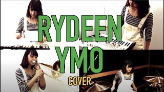 Rydeen / YMO　【はらかなこ】 cover
