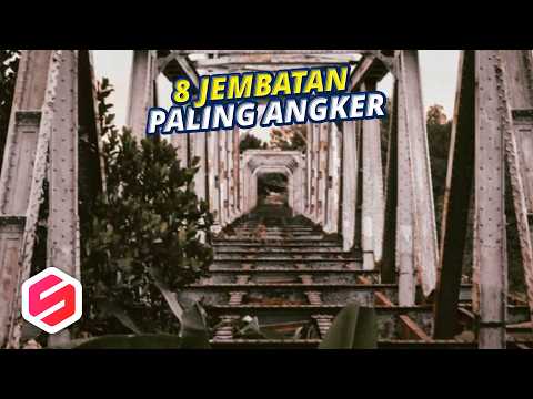 NO ONE DARE TO PASS BY AT NIGHT, These Are the 8 Most Haunted Bridges in Indonesia