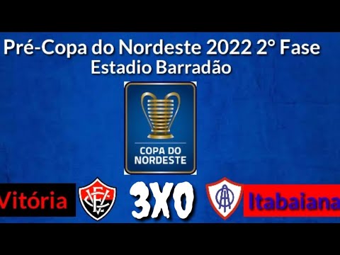 Vitória 3x0 Itabaiana Pré Copa do Nordeste 2022