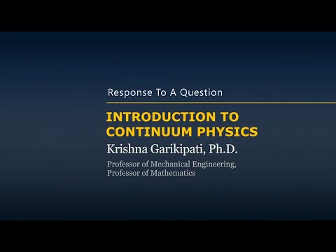 Intro to Continuum Mechanics — Lesson 1, Part 2