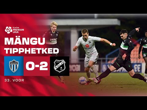 JK Tallinna Kalev - Nõmme Kalju FC I 0:2 I A. Le Coq Premium liiga 33. voor I 2025