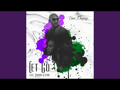 Let Go (feat. Shirah & Lynn)