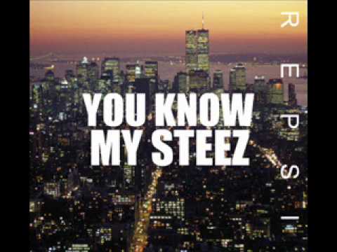 Repsi (Reps Reppatwa) - You Know My Steez (Freestyle)
