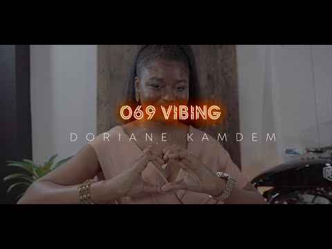 DORIANE KAMDEM I 069 Vibing - Session 012