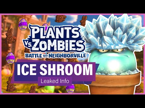 ICE SHROOM POTTED PLANT RETURNING TO BFN (Leaked Info) - Plants vs Zombies: Battle for Neighborville