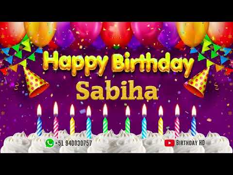 Sabiha Happy birthday To You - Happy Birthday song name Sabiha 🎁