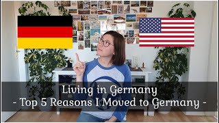Living in Germany - Top 5 Reasons I Moved to Germany (& Why You Should Too)
