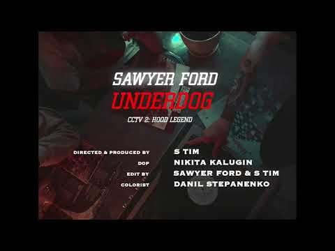 SAWYER FORD — АНДЕРДОГ (Music Video, 2020)