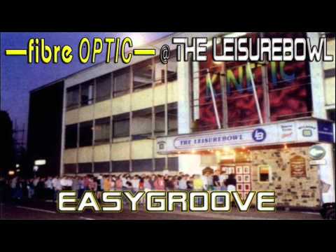 Easygroove - Fibre Optic @ The Leisurebowl - 25.11.94