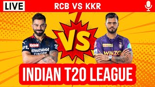 Live: RCB vs KKR, 36th T20 | IPL Live Scores & Commentary | Bangalore Vs Kolkata | Live IPL 2023