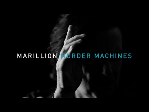 Marillion - Murder Machines - Official Music Video - An Hour Before It's Dark