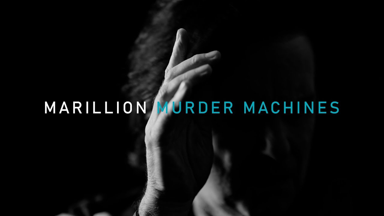 Marillion - Murder Machines - Official Music Video - An Hour Before It's Dark - YouTube
