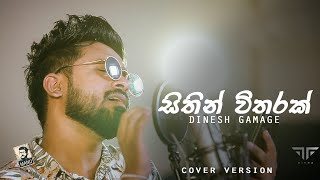 Sithin Vitharak - cover by Dinesh Gamage @ Plain t