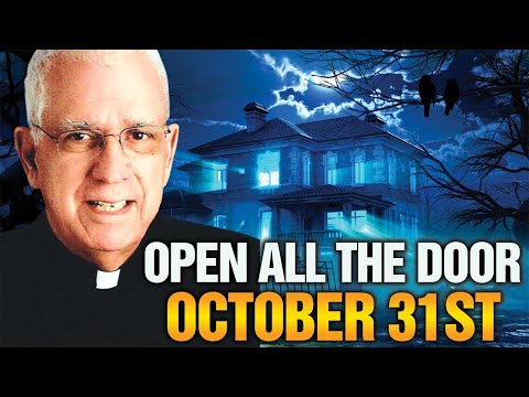 Fr.Oliveira:  An Astonishing Occurrence on October 31st – Be Ready to Unseal Every Entrance.