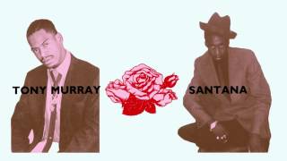 Tony Murray &amp; Santana - How Long / Intelligent
