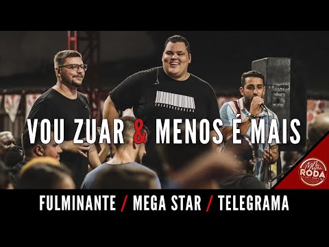 Vou Zuar e Menos é Mais - Fulminante / Mega Star / Telegrama