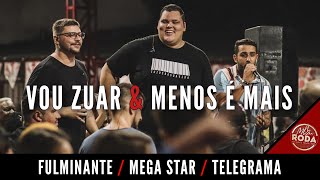 Vou Zuar e Menos é Mais - Fulminante / Mega Star / Telegrama
