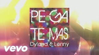 Dyland & Lenny - Pégate Más (Video (Audio W/Lyrics))