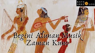 Download lagu Kumpulan Musik dari Berbagai Peradaban Kuno di Dunia | Mesir Kuno hingga India Klasik mp3