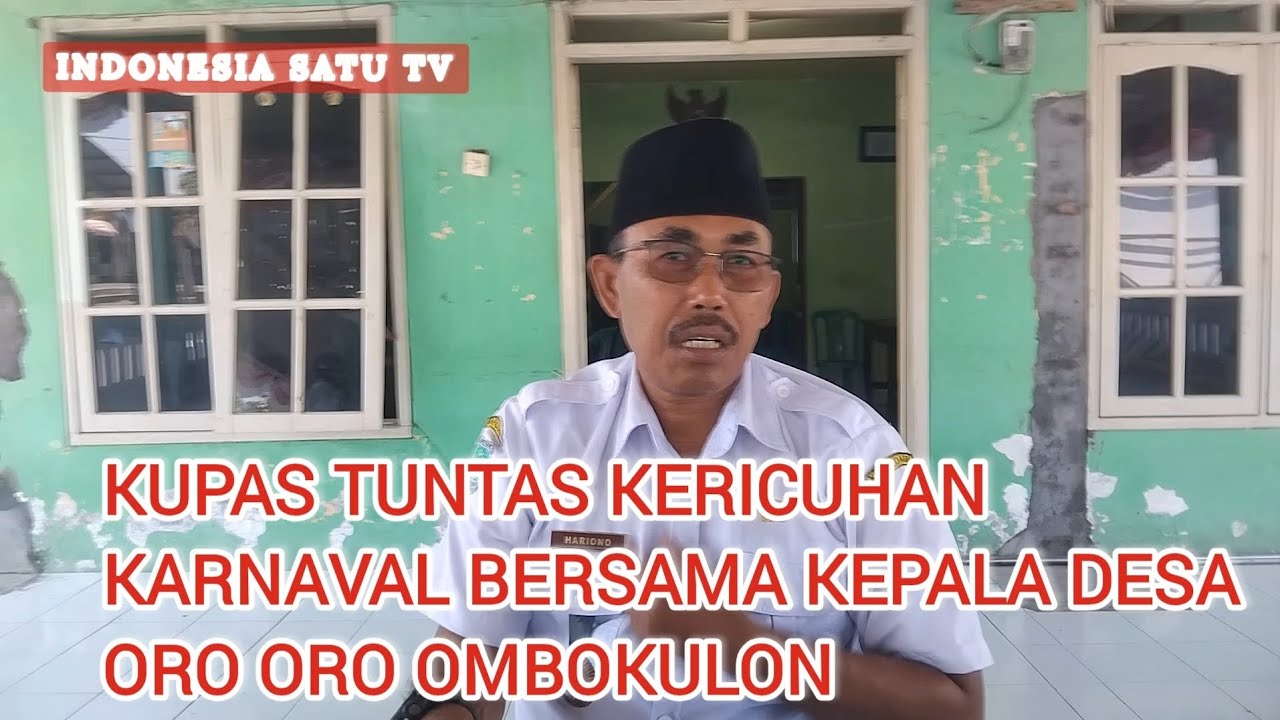 Kupas Tuntas Kericuhan Karnaval Bersama Kepala Desa Hariono