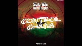 Shatta Wale - Control Ghana ft. Addi Self & Captan (Audio Slide)