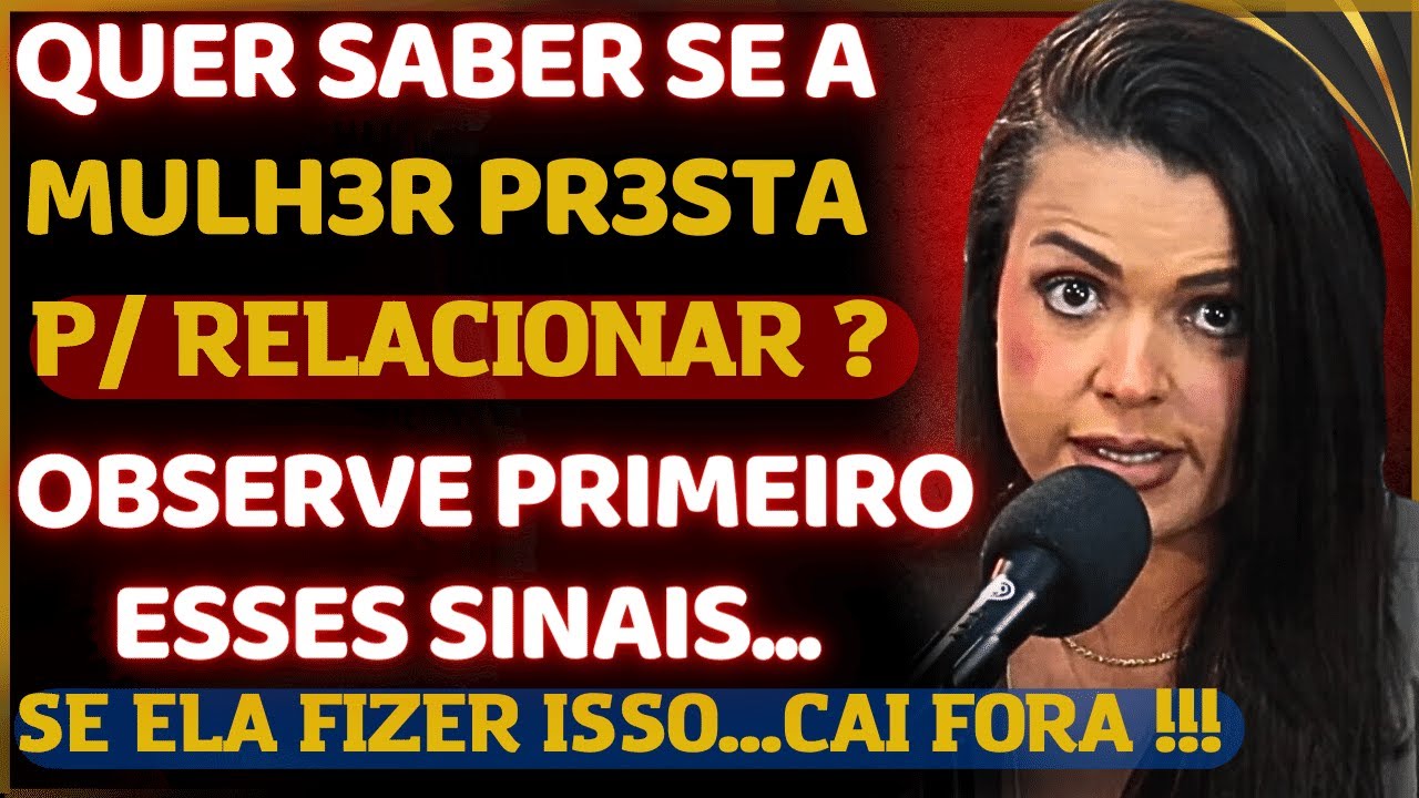 COMO FILTRAR E IDENTIFICAR  COMPATIBILIDADE PARA UM RELACIONAMENTO SAUDÁVEL  / TAMIRES MARTINS