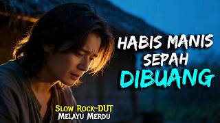 Download lagu Slow Rock Dangdut Sedih Menyayat Hati | HABIS MANIS SEPAH DIBUANG mp3