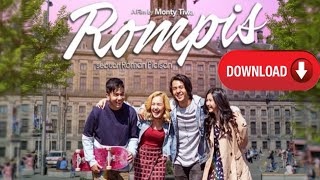 Download lagu CARA DOWNLOAD FILM ROMPIS THE MOVIE mp3