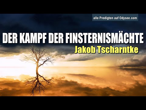 JAKOB TSCHARNTKE | Der Kampf der Finsternismächte