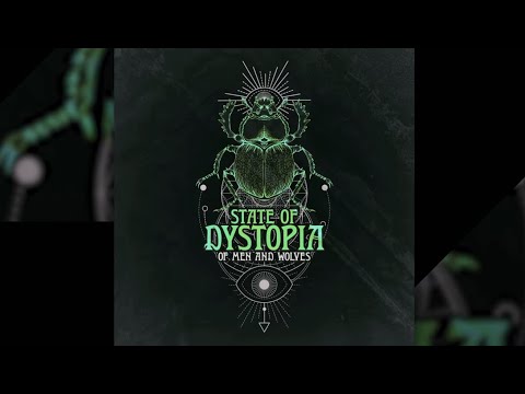 State Of Dystopia - Of Men and Wolves (Feat. Red Revision) (Lyric Video)