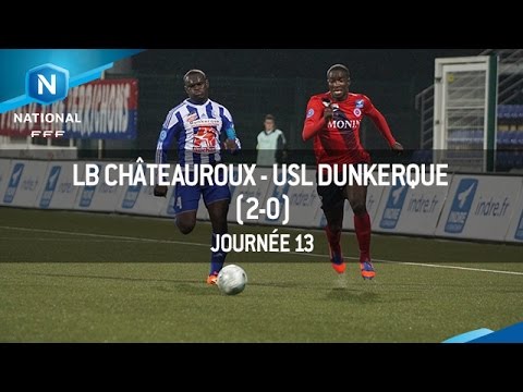 J13 : LB Châteauroux - USL Dunkerque (2-0), le résumé