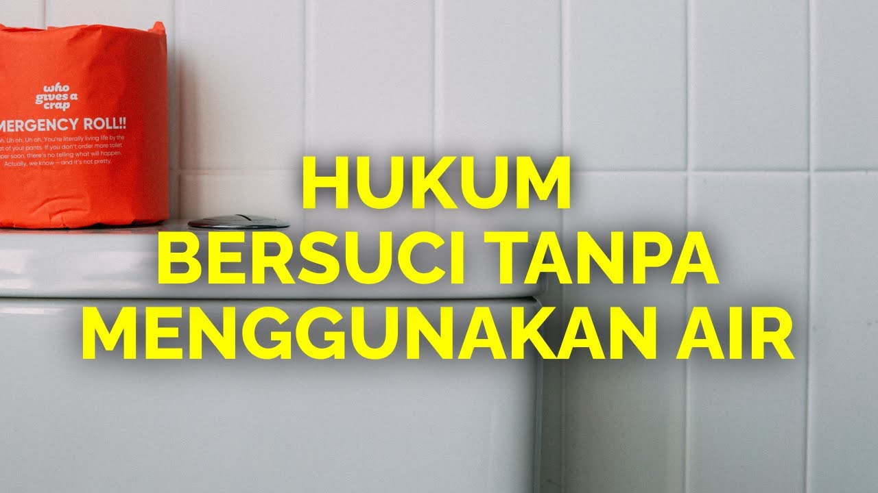HUKUM BERSUCI TANPA MENGGUNAKAN AIRhttps://youtu.be/GN5R7Z6bM_sKajian Selengkapn…