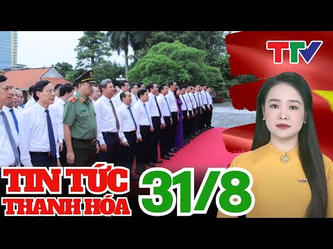 Bản tin Thời sự trưa 31/8/2024
