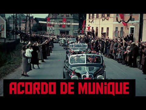 O Acordo de Munique - Antecedentes da Segunda Guerra Mundial.
