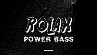 Rolax - Power Bass