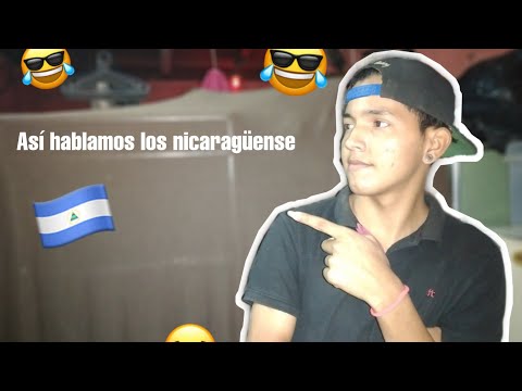 ¿COMO HABLAN LOS NICARAGÜENSES?