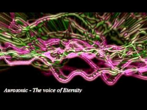 Aurosonic - The Voice Of Eternity (Original Mix)