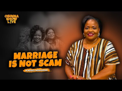 OBINNA SHOW LIVE: LOVE IS NOT ENOUGH HERE’S WHAT MARRIAGE NEEDS - Kadzo Ndhudhi