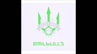 Emil Bulls - We Don't Believe In If's