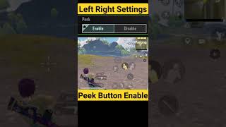 Download lagu HOW TO ENABLE PEEK IN BGMI & PUBG MOBILE🔥 Left Right settings #fiazfxgaming #pubg #bgmi #shorts mp3