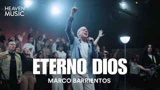 Marco Barrientos - Eterno Dios (Video Letra)