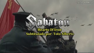 Sabaton - Hearts Of Iron [Subtitulos al Español / Lyrics]