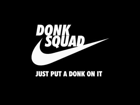 Donk Squad - Donk To Andy