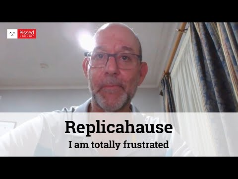 Replicahause - I am totally frustrated as I have been waiting 6 months for the warranty...