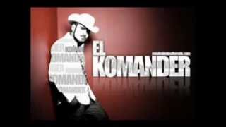 EL KOMANDER - EL CHELO HERNANDEZ